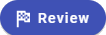 An image of the Review button.